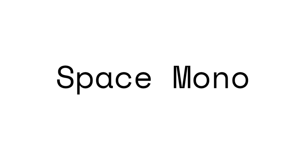Space Mono - 10 best google fonts