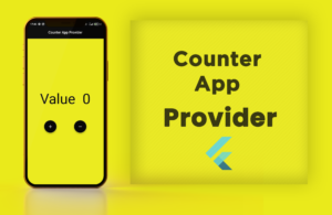 How to make a flutter counter app with the provider?
