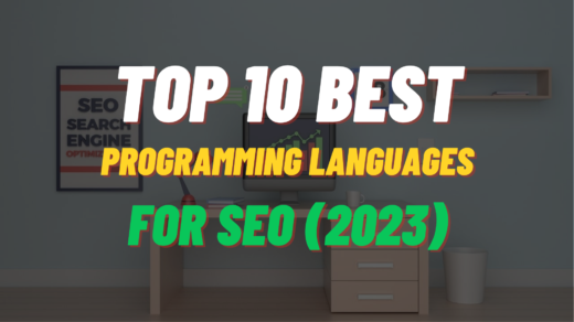 Top 10 best Programming Languages For SEO 2023
