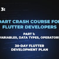 Day 3: Dart Crash Course for Flutter Developers (Part 1: Variables, Data Types, Operators)