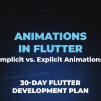 Animations in Flutter Implicit vs. Explicit Animations