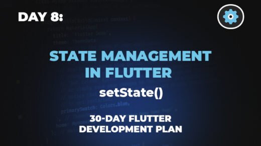 State Management in Flutter – Understanding